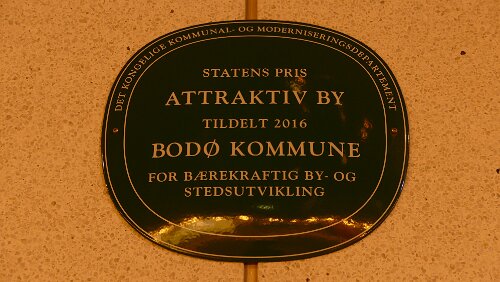 Tromsø – Saltstraumen Staatspreis „Attraktivste Stadt“, zugeteilt 2016, Bodø Kommune, für eine nachhaltige Stadt - und Ortsentwicklung.