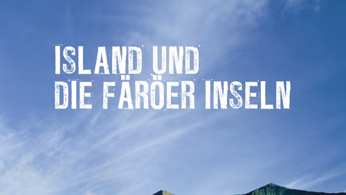 Island und die Färöer Inseln Fährangebote und Rundreisen nach Island und auf die Färöer Inseln in 2015